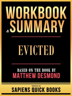 cover image of Workbook & Summary--Evicted--Based On the Book by Matthew Desmond